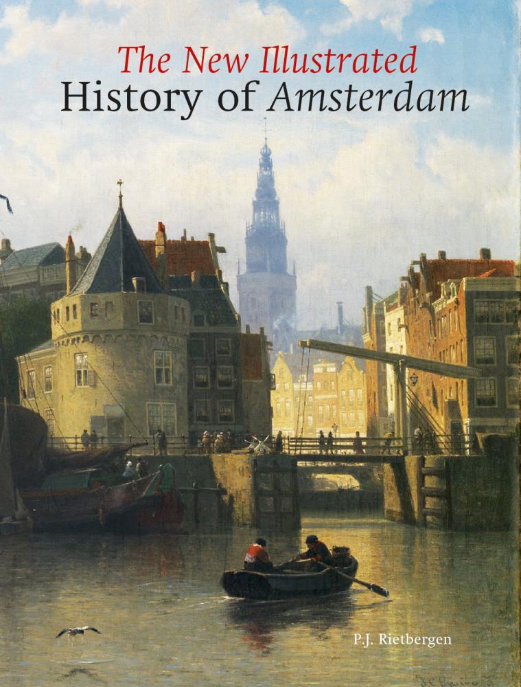 The new illustrated History of Amsterdam