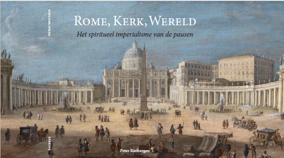 Cahierreeks: Deel 43, Rome, Kerk, Wereld - Het spiritueel imperialisme van de pausen